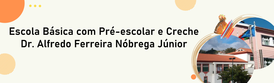 Escola Básica com Pré-escolar e Creche Dr. Alfredo Ferreira Nóbrega Júnior